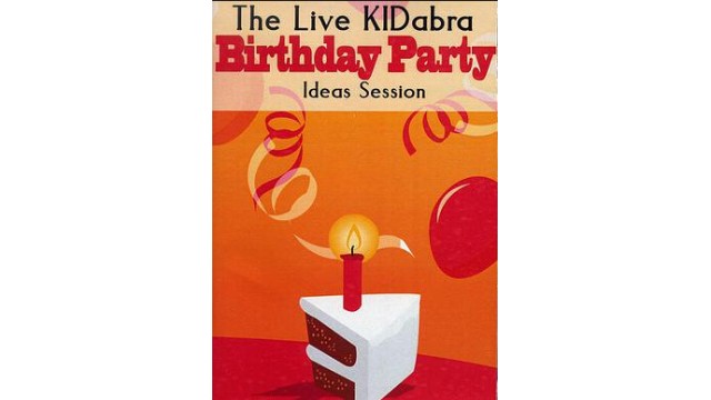 Live Kidabra Birthday Party Ideas Session Live Kidabra Birthday Party Ideas Session