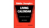 Living Calendar (Sensational Subtleties) by Eddie Joseph Living Calendar (Sensational Subtleties) by Eddie Joseph