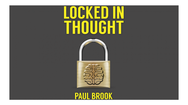 Locked In Thought by Paul Brook Locked In Thought by Paul Brook