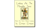 Looking At The Marseilles Tarot by Enrique Enriquez