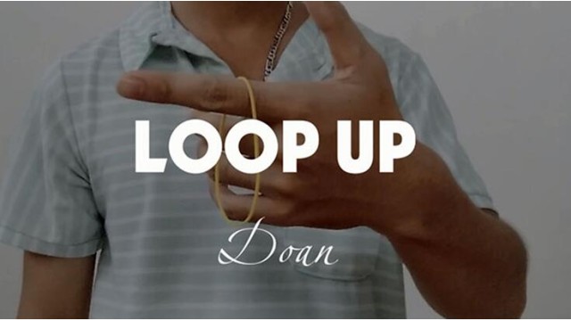 Loop Up by Doan Loop Up by Doan