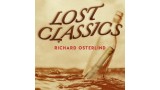 Lost Classics by Richard Osterlind Lost Classics by Richard Osterlind