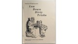 Low Down Dirty Tricks (Pdf) by Andrew Wimhurst Low Down Dirty Tricks (Pdf) by Andrew Wimhurst