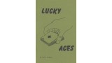 Lucky Aces by Lynn J. Searles Lucky Aces by Lynn J. Searles