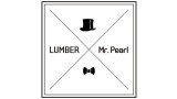 Lumber by Mr. Pearl Lumber by Mr. Pearl