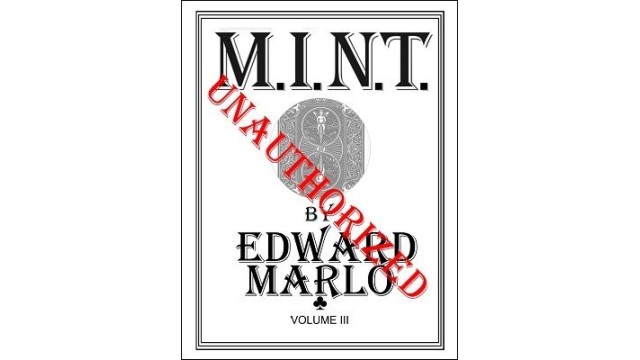 M.I.N.T. Volume 3 by Edward Marlo M.I.N.T. Volume 3 by Edward Marlo
