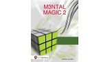 M3Ntal Magic 2 by Maurice Janssen M3Ntal Magic 2 by Maurice Janssen