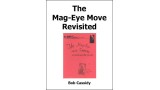 Mag-Eye Move Revisited by Bob Cassidy Mag-Eye Move Revisited by Bob Cassidy