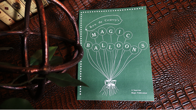 Magic Balloons by Ken De Courcy Magic Balloons by Ken De Courcy