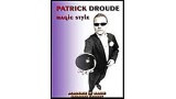 Magic Style by Patrick Droude Magic Style by Patrick Droude