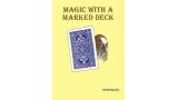 Magic With A Marked Deck by Sam Dalal Magic With A Marked Deck by Sam Dalal