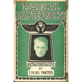 Magical Masterpieces by Louis Nikola