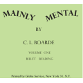 Mainly Mental 1 by C. L. Boarde