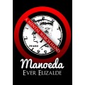Manoeda (French) by Ever Elizalde