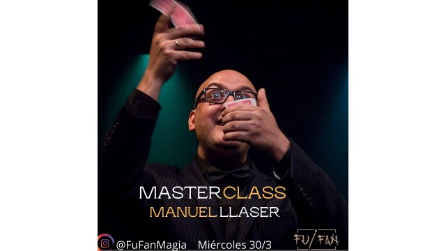 Manuel Llaser - Magia De Salón (30-03-2022) by Fufan Magia Masterclass Manuel Llaser - Magia De Salón (30-03-2022) by Fufan Magia Masterclass