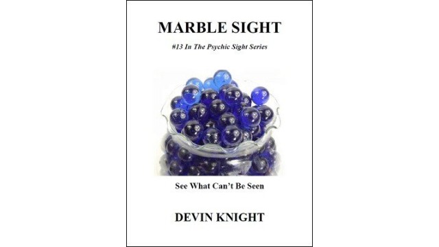 Marble Sight by Devin Knight Marble Sight by Devin Knight