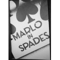 Marlo In Spades by Edward Marlo