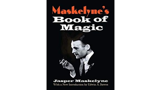 Maskelyne's Book of Magic (Edition 2020) Maskelynes Book of Magic (Edition 2020)