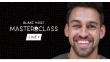 Masterclass Live (September 6th 2020) by Blake Vogt Masterclass Live (September 6th 2020) by Blake Vogt