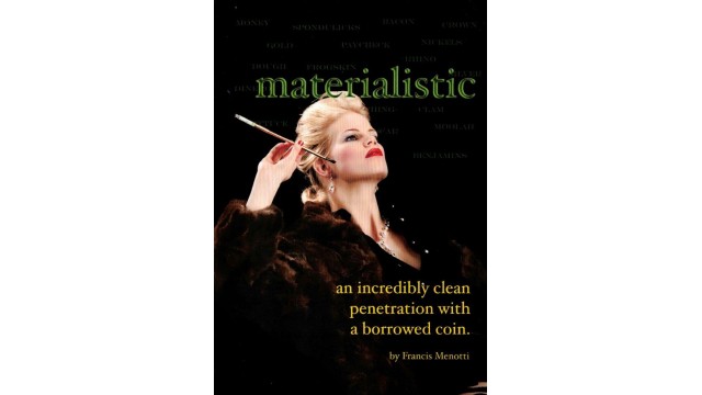 Materialistic (Video+Pdf) by Francis Menotti Materialistic (Video+Pdf) by Francis Menotti