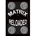 Matrix Reloaded by Stephen Tucker