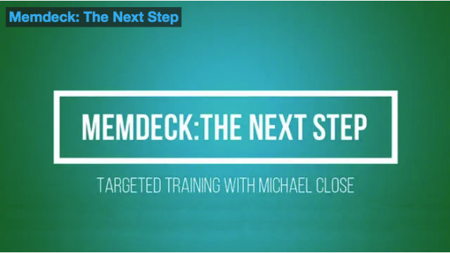 Memdeck - The Next Step by Michael Close Memdeck - The Next Step by Michael Close