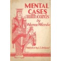 Mental Cases With Cards by Warren W. Wiersbe