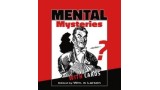 Mental Mysteries With Cards Edited by William Larsen Sr. Mental Mysteries With Cards Edited by William Larsen Sr.