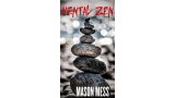 Mental Zen Volume 1 by Mason Mess Mental Zen Volume 1 by Mason Mess