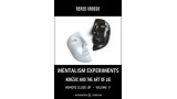 Mentalism Experiments: Kinesics And The Art Of The Lie by Renzo Grosso Mentalism Experiments: Kinesics And The Art Of The Lie by Renzo Grosso
