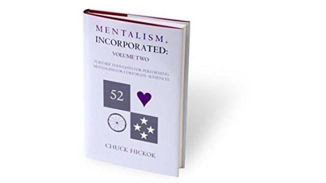 Mentalism Incorporated Vol 2 by Chuck Hickok Mentalism Incorporated Vol 2 by Chuck Hickok