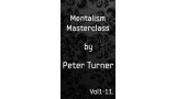 Mentalism Master Class (1-11) by Peter Turner Mentalism Master Class (1-11) by Peter Turner