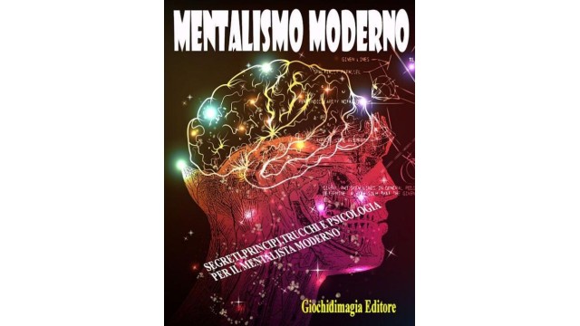 Mentalismo Moderno (1-2) by Giochidimagia Mentalismo Moderno (1-2) by Giochidimagia