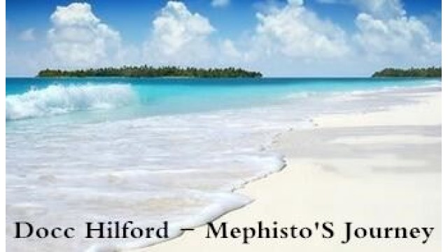 Mephisto'S Journey by Docc Hilford MephistoS Journey by Docc Hilford