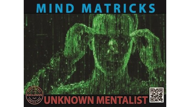 Mind Matricks by Unknown Mentalist Mind Matricks by Unknown Mentalist