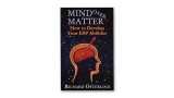 Mind Over Matter by Pre-Sale: Richard Osterlind