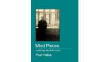 Mind Pieces by Paul Hallas Mind Pieces by Paul Hallas