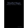 Mindful Magic by Todd Landman