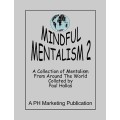 Mindful Mentalism Volume 2 by Paul Hallas