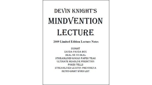 Mindvention 2009 Lecture Notes by Devin Knight Mindvention 2009 Lecture Notes by Devin Knight