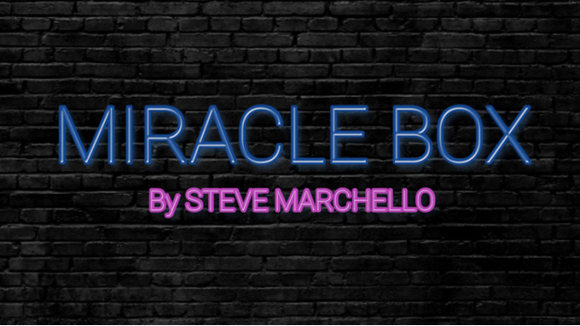 Miracle Box by Steve Marchello Miracle Box by Steve Marchello
