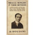 Miracle Mongers And Their Methods by Harry Houdini