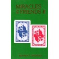 Miracles Of My Friends Ii by Burton Sperber Miracles Of My Friends Ii by Burton Sperber