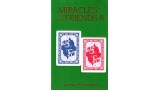 Miracles Of My Friends Ii by Burton Sperber Miracles Of My Friends Ii by Burton Sperber