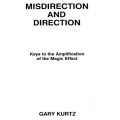 Misdirection And Direction by Gary Kurtz