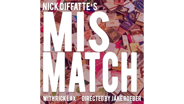 Mismatch by Nick Diffatte Mismatch by Nick Diffatte