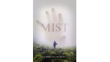Mist by Adrien Lochon Mist by Adrien Lochon