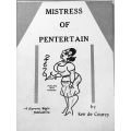 Mistress Of Pentertain by Ken De Courcy