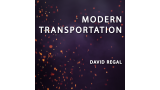 Modern Transportation by David Regal Modern Transportation by David Regal