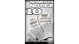 Moment's Notice 10 by Cameron Francis Moment's Notice 10 by Cameron Francis